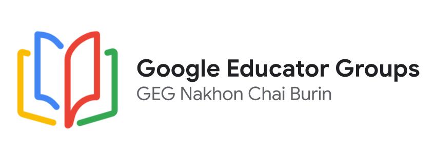 Google Educator Groups – GEG Nakhon Chai Burin